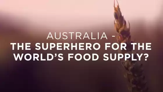 विश्व की खाद्य आपूर्ति के लिए ऑस्ट्रेलिया-सुपरहीरो?