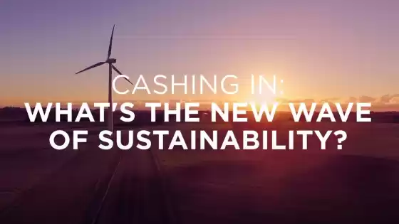 Guadagnare: qual è la nuova ondata di sostenibilità?