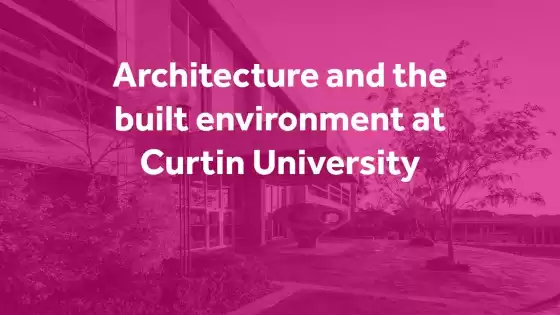 Curtin University의 건축 및 건축 환경